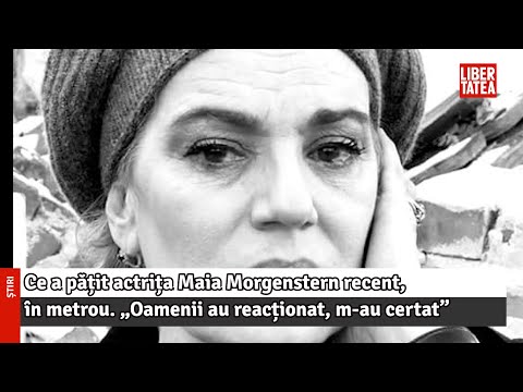 Ce a pățit actrița Maia Morgenstern recent, în metrou . „Oamenii au reacționat, m-au certat”