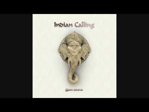 Open Source - Indian Calling [Full Album]