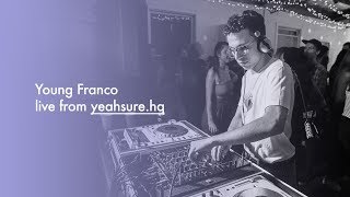 Young Franco LIVE from yeahsure.hq