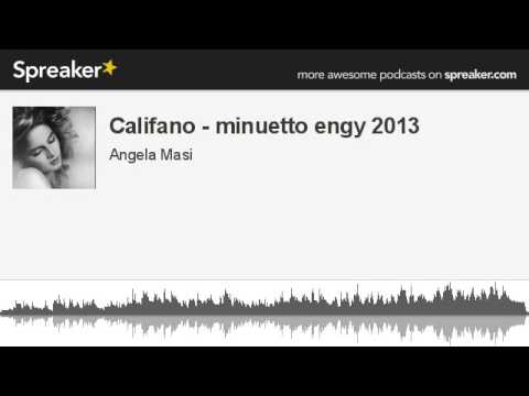 Califano - minuetto engy 2013 (creato con Spreaker)