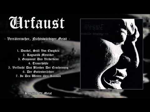 URFAUST - Verräterischer, Nichtswürdiger Geist (FULL ALBUM) Netherlands