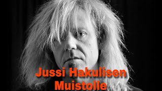 Jussi Hakulisen muistolle 1964-2022