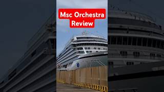 MSC Orchestra 21 sec review. #cruise
