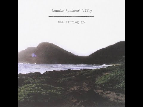 3000 Best Albums [1928] Bonnie "Prince" Billy - The Letting Go (2006) Dan's Mini Album Review