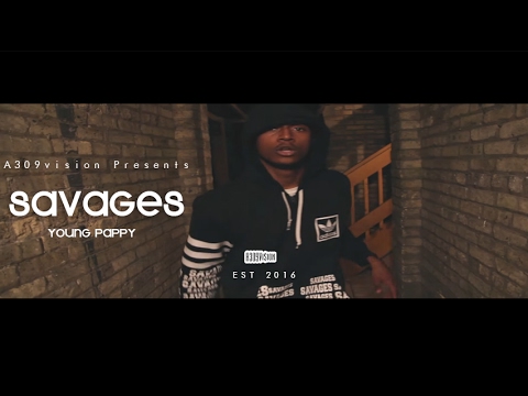 Young Pappy - Savages (Official Video) Shot By @A309Vision