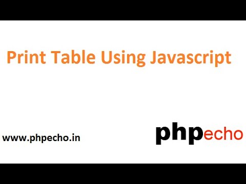 Print Table Using Javascript And Html While Loop In Javascript