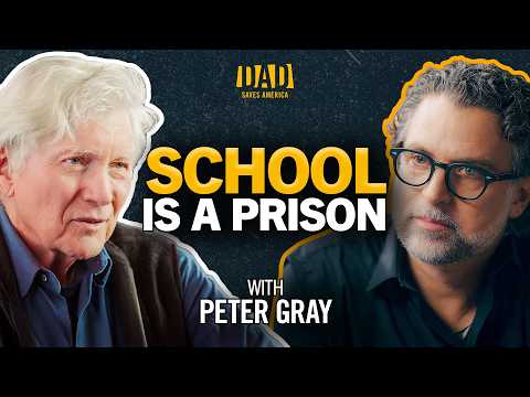 We Broke Childhood. Here’s How to Fix It - Peter Gray