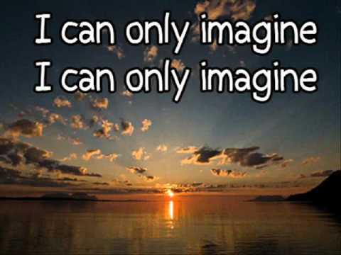 download lagu mp3 mp4 I Can Only Imagine Accompaniment Track Download, download lagu I Can Only Imagine Accompaniment Track Download gratis, unduh video klip I Can Only Imagine Accompaniment Track Download