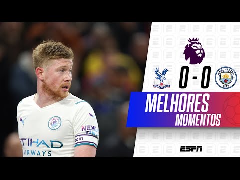 Gols e lances de Crystal Palace x Manchester City