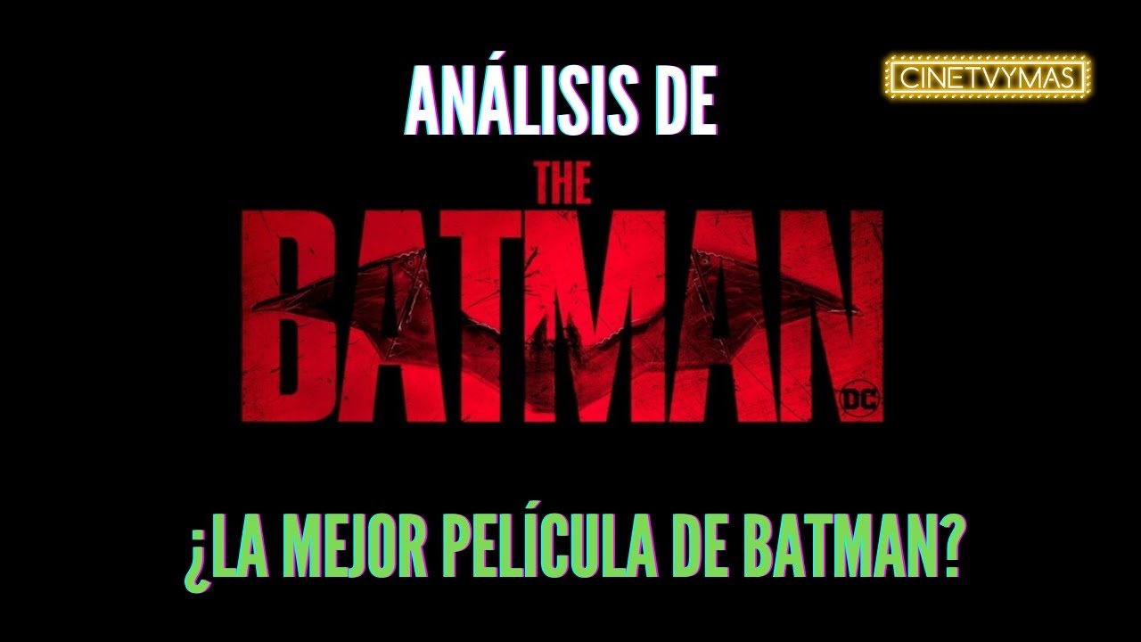 Análisis de The Batman