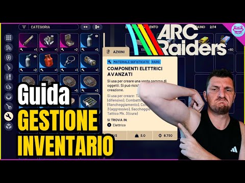 ARC RAIDERS: Come NON Impazzire! Gestione Inventario e Oggetti Importanti [Guida Ita]