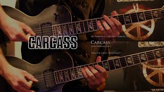 Carcass - &quot;This Mortal Coil&quot; cover/playthrough
