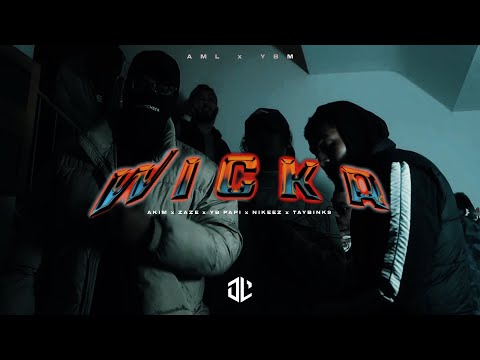 AML x YBM - WICKR ft. AKIM, ZAZE, ybpapi, NIKEEZ, TAYBINKS (prod. by TAIVO) [Official Video]