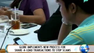 [NewsLife] Globe implements new process for Share-a-load transactions to stop scams [09|12|14]