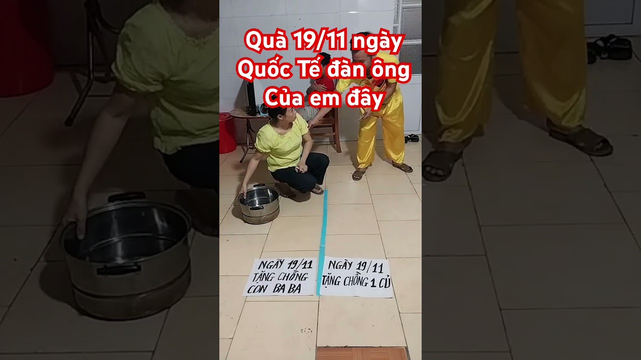 Cuối cùng em cũng có quà ngày quốc tế đàn ông 19/11 #tintuc #cute #funny #giaitri #giaitrivui