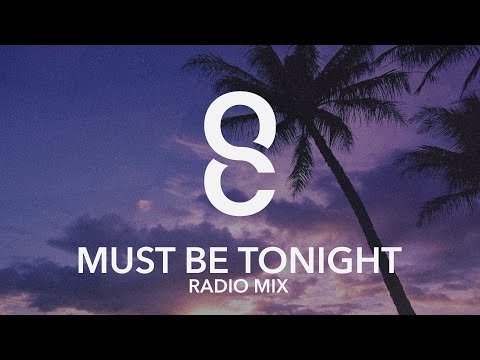 Ollie Crowe ft. Mingue - Must Be Tonight (Radio Mix)