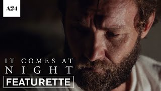 It Comes At Night | Fear | Official Featurette | A24