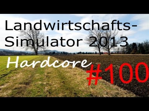 Let's Play Together- Landwirtschafts-Simulator 2013 - Hardcore! - #100 [HD/German]