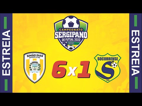 SIMÃO DIAS x SOCORRENSE - CAMPEONATO SERGIPANO DE FUTSAL 2022