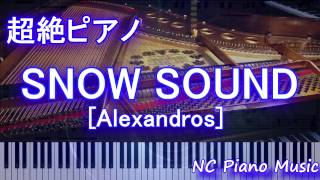 【超絶ピアノ+ドラムs】「SNOW SOUND」 [Alexandros] 【フル full】