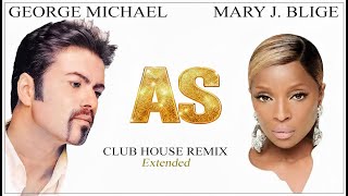 Download lagu George Michael, Mary J. Blige - AS (Club House Extended) mp3