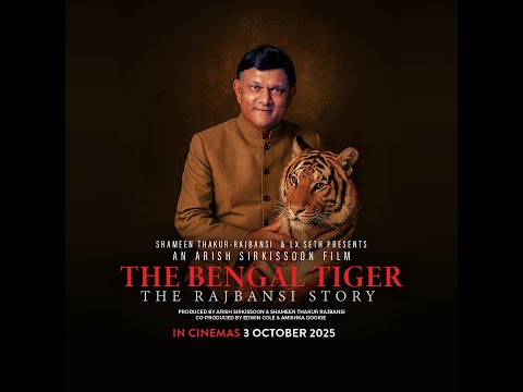 The Bengal Tiger-The Rajbansi Story (Full Documentary)