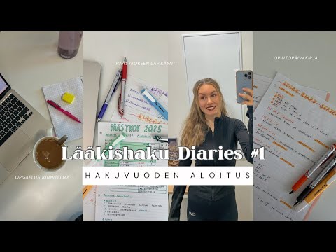 Hakuvuoden 25-26 aloitus🔥✨ |Lääkishaku Diaries #1
