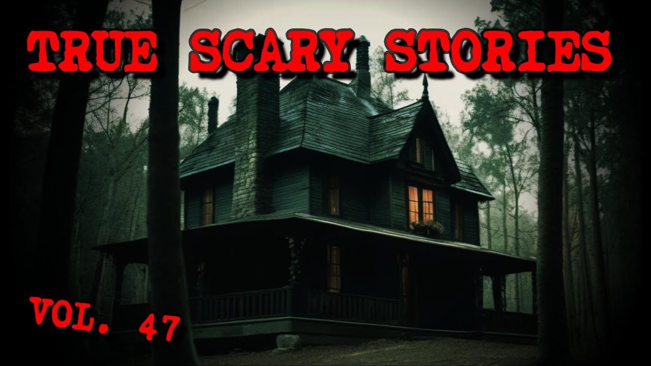 10 TRUE SCARY STORIES [Compilation Vol. 47]