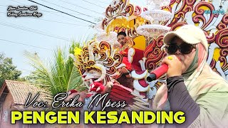 Download lagu PENGEN KESANDING‼️- VOC: ERIKA || SINGA DEPOK SATRIA MUDA ONE || SUMBON BLOK KEDUNG GAMBIRAN - KROYA mp3