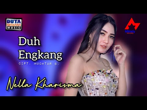 Nella Kharisma - Duh Engkang | Dangdut [OFFICIAL]
