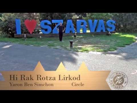 Hi Rak Rotza Lirkod - היא רק רוצה לרקוד | Yaron Ben Simhon - ירון בן שמחון | Machol Hungaria 2015