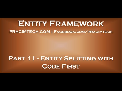 Part 11 Entity splitting in entity framework with code first approach