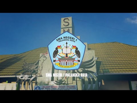 Video Profil SMA Negeri 1 Palangka Raya Tahun 2025