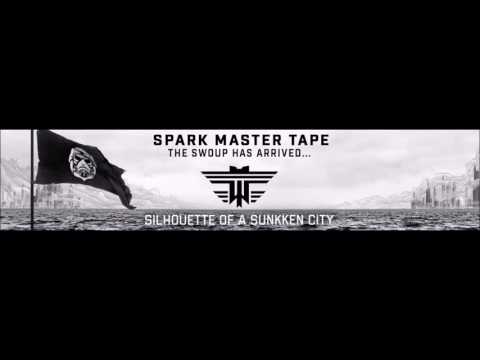 Spark Master Tape - Silhouette Of A Sunkken City (MyFavoriteSongs)