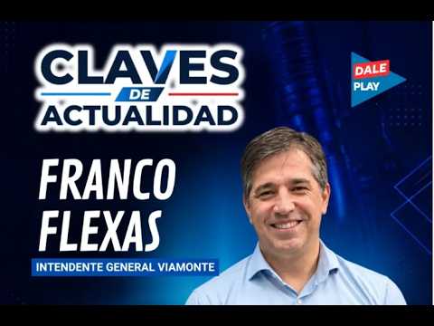 Franco Flexas en Claves de Actualidad: “No quiero ser candidato, quiero ser gobernador”