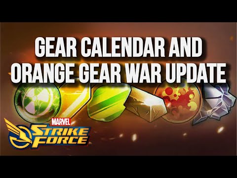 Gear Calendar & Orange Gear War Orb Update I Marvel Strike Force News