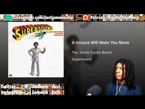 FIRST TIME HEARING The Jimmy Castor Bunch - A Groove Will Make You Move Reaction