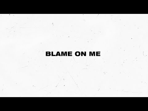 Video thumbnail for Blame On Me