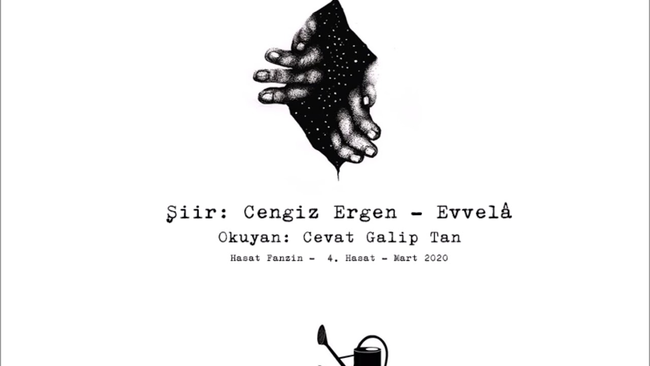 Cengiz Ergen - Evvelâ (Hasat Fanzin, Sene:3, 4.Hasat)