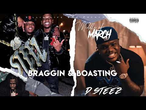 Dsteez-Braggin & Boastin