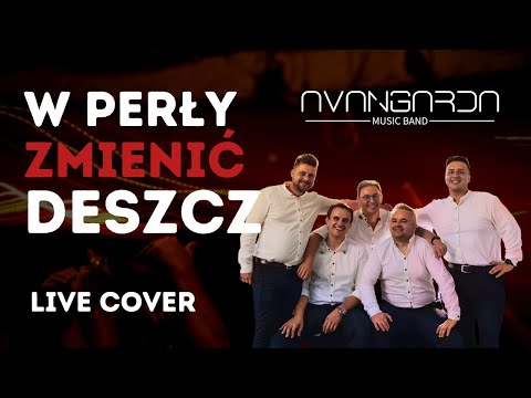 W PERŁY ZMIENIĆ DESZCZ - Avangarda Music Band | Universe Live Cover 2025 | Zespół na wesele Kraków