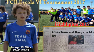 FCB Escola &quot;VI Tournament 2017&quot; - Highlights Jacopo Di Vita - 27/01/2003