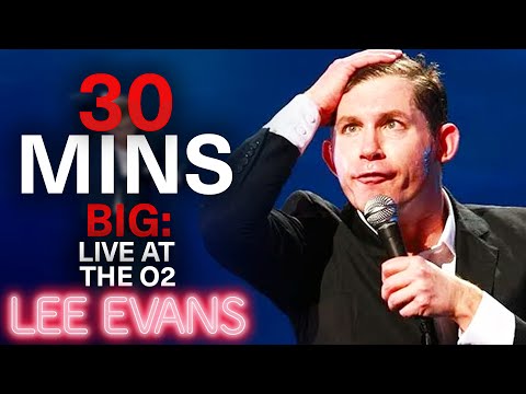 30 Minutes Of Lee Evans Big At The O2 | Lee Evans