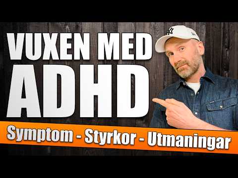 Vuxen med ADHD - Styrkor, utmaningar och symtom som skiljer sig från den typiska bilden av ADHD