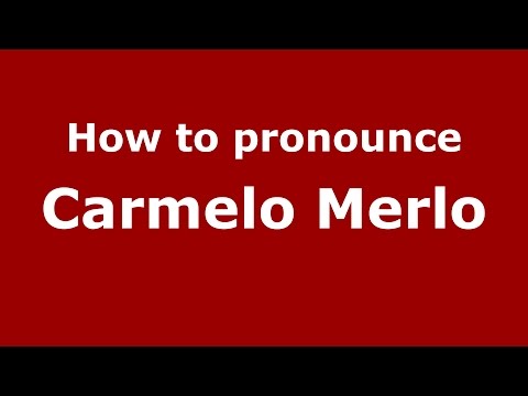 How to pronounce Carmelo Merlo (Spanish/Argentina) - PronounceNames.com