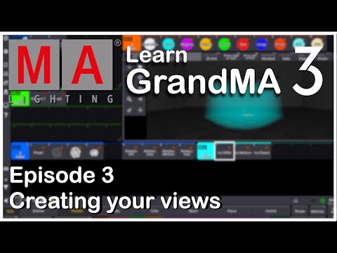 E03 - Setup Views -  GrandMA 3 OnPC Tutorial
