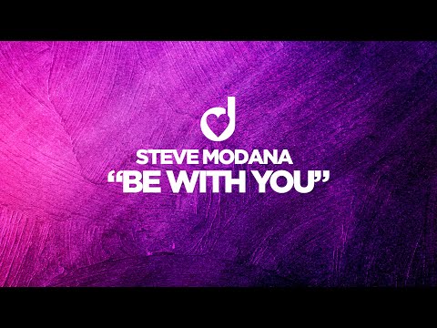Steve Modana – Be With You