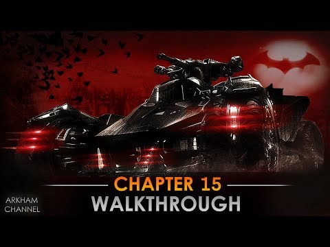Batman: Arkham Knight –  PS4 Pro Walkthrough – Chapter 15