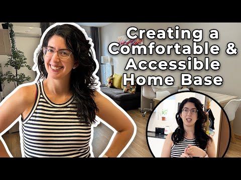 Creating a Comfortable Accessible Home Base in a new Apartment