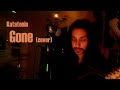 Katatonia - Gone (Cover by Zak Suleri)